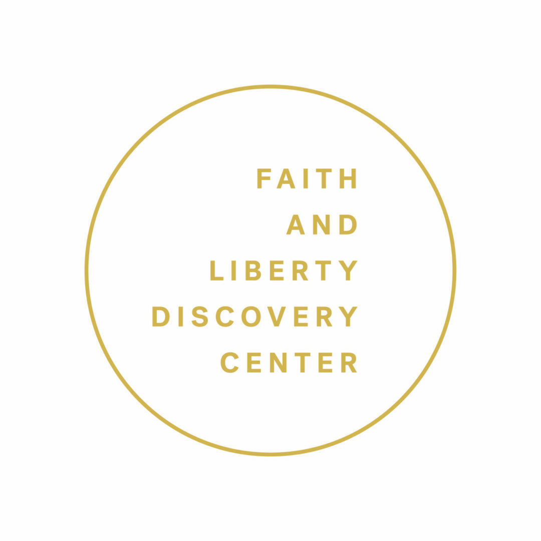 Faith and Liberty Discovery Center